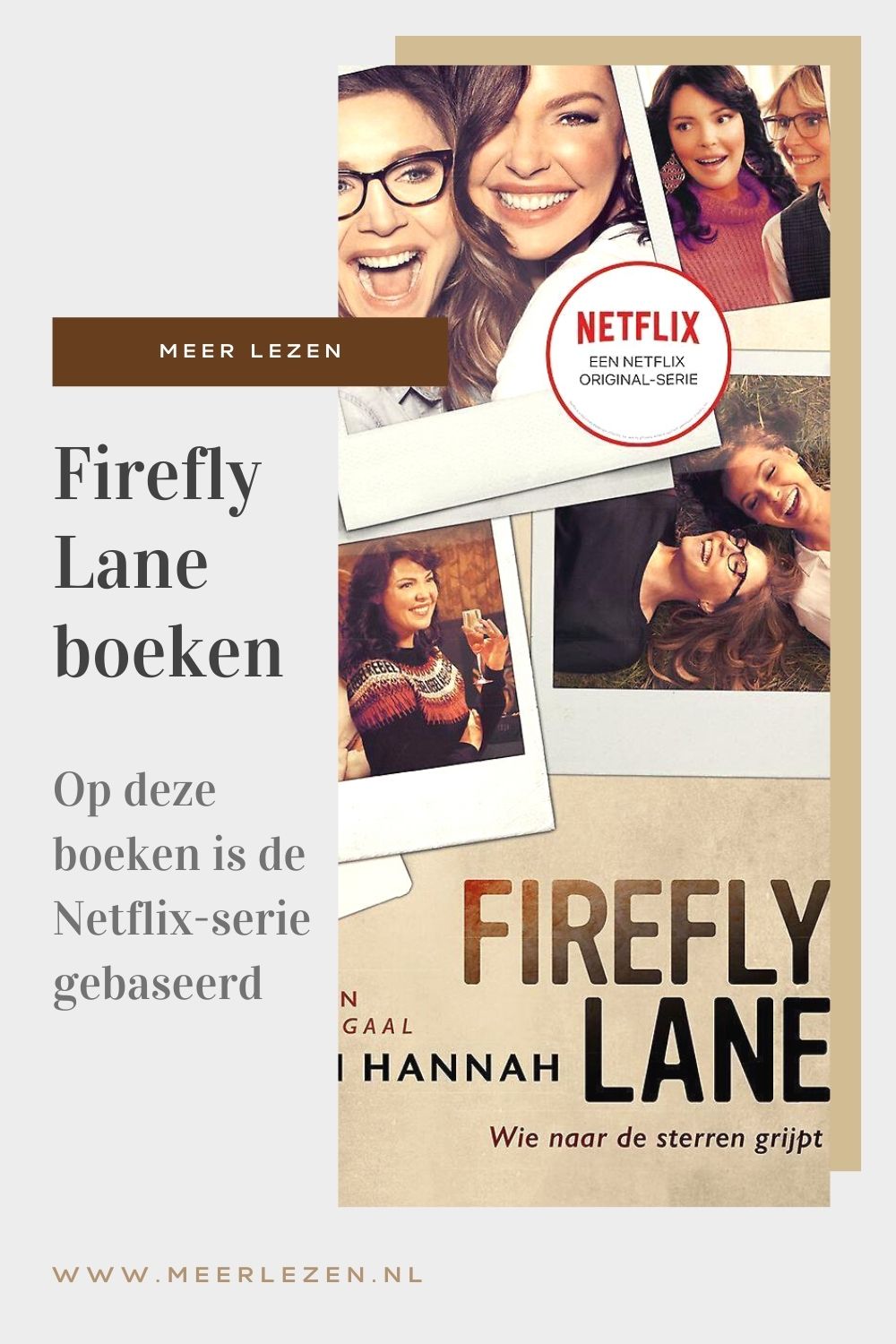 Firefly Lane boeken: hier is de Netflix-hit op gebaseerd