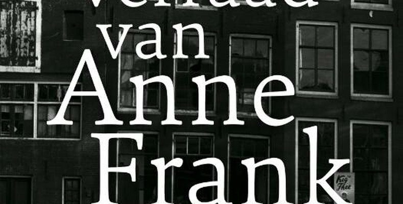 Het-verraad-van-Anne-Frank