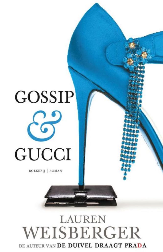 Gossip & Gucci Lauren Weisberger