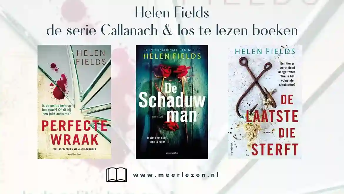 Helen Fields boeken op volgorde: Callanach