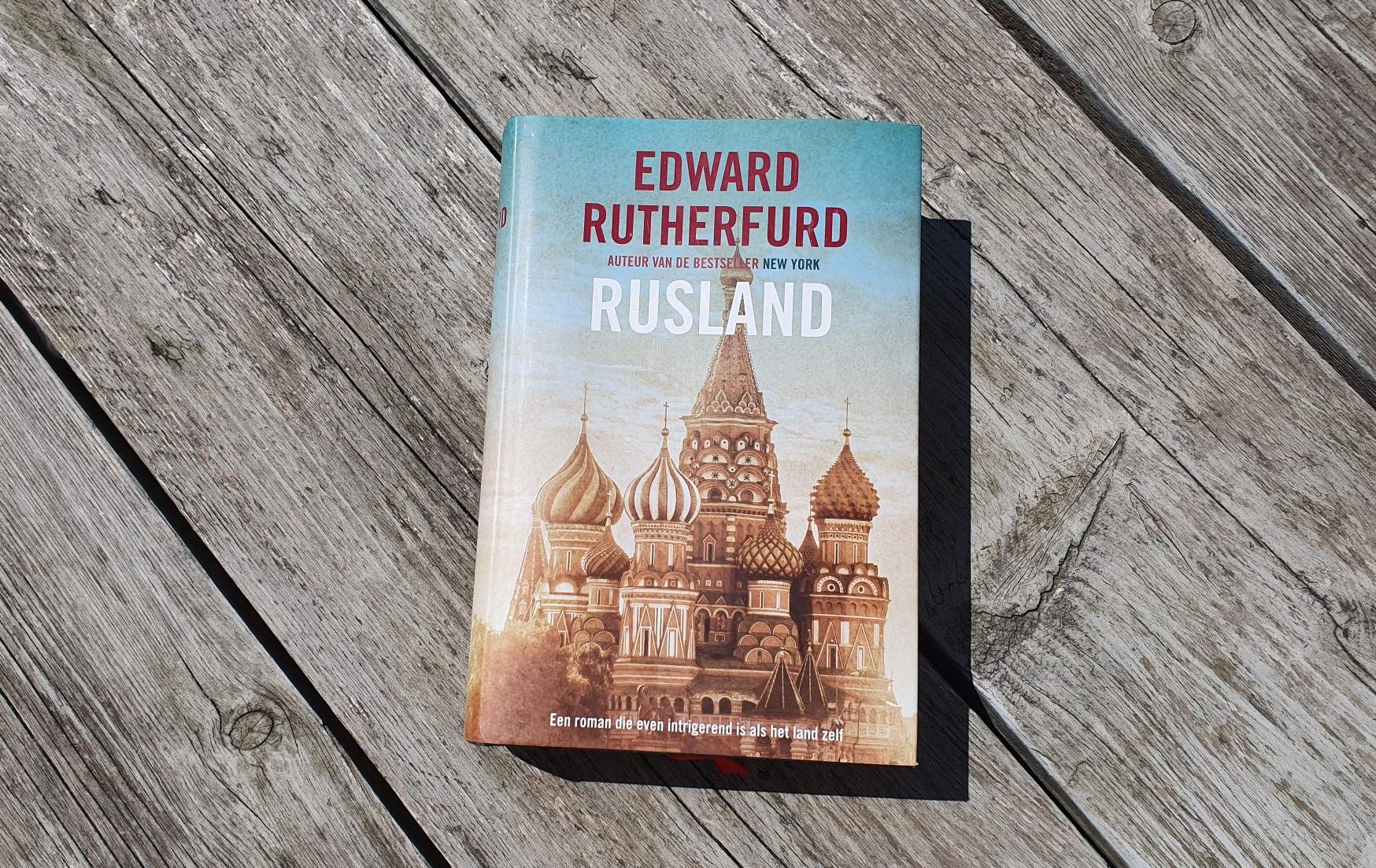 Alle boeken van Edward Rutherfurd + recensie Rusland