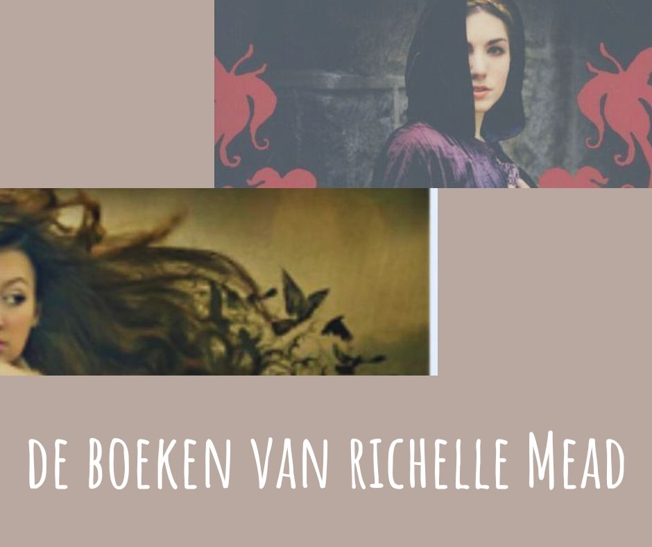 De boeken van Richelle Mead: wegzwijmelen bij romantische fantasy