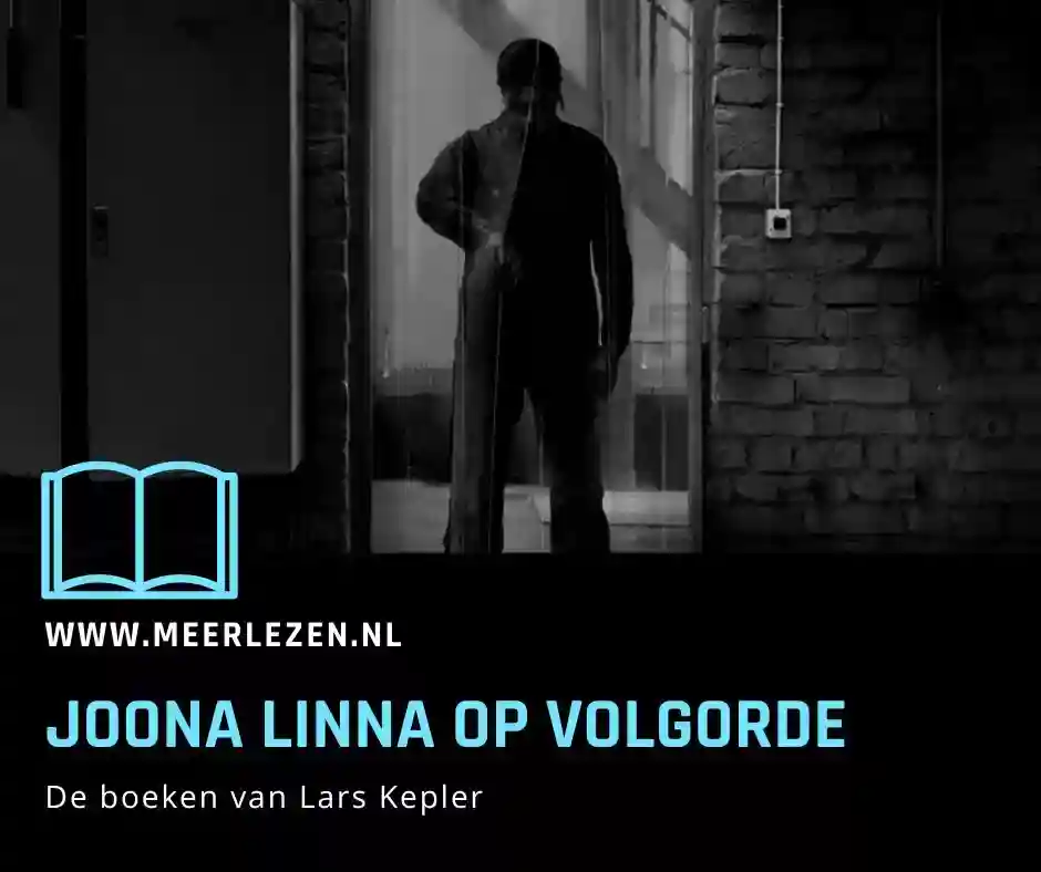 De boeken van Lars Kepler: de Joona Linna serie