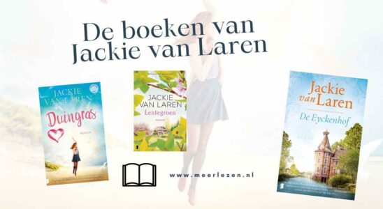 De boeken van Jackie van Laren op volgorde heerlijke romans van Nederlandse bodem
