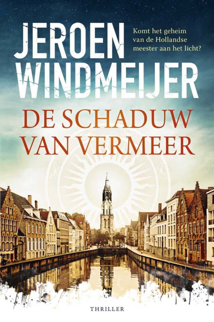 De schaduw van Vermeer, Jeroen Windmeijer