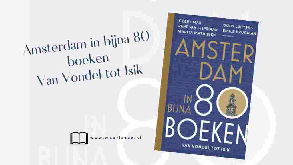Recensie: Amsterdam in bijna 80 boeken