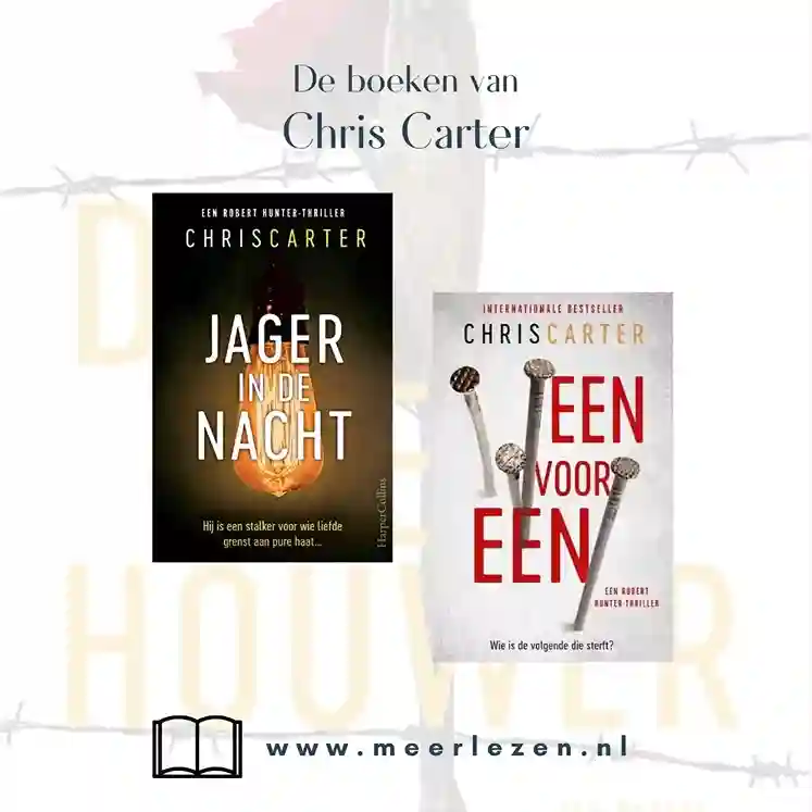 De spannende thrillers van Chris Carter, al zijn boeken op volgorde