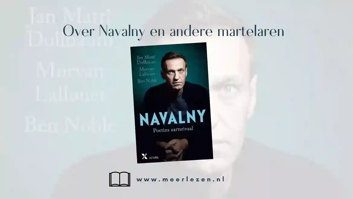Een boek over Navalny en 9 andere boeken over martelaren