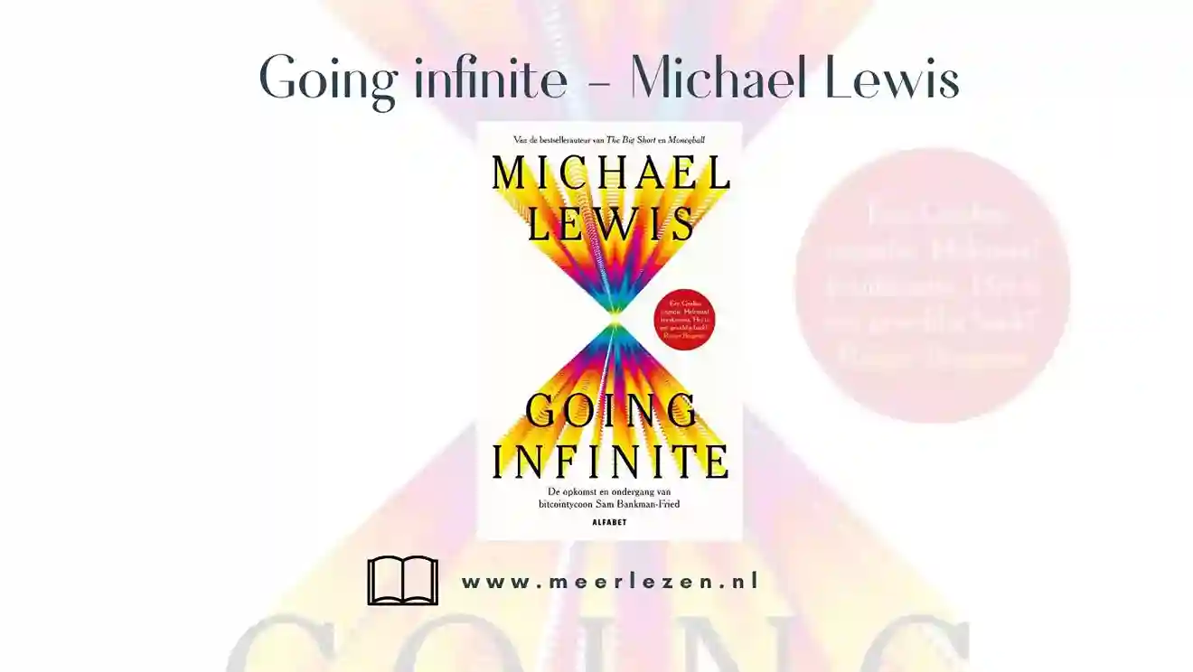 Going infinite door Michael Lewis, een recensie