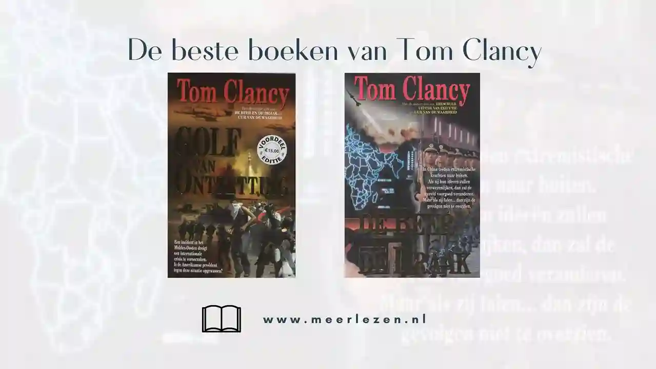 De 5 beste boeken van Tom Clancy, vader van de techno-thriller