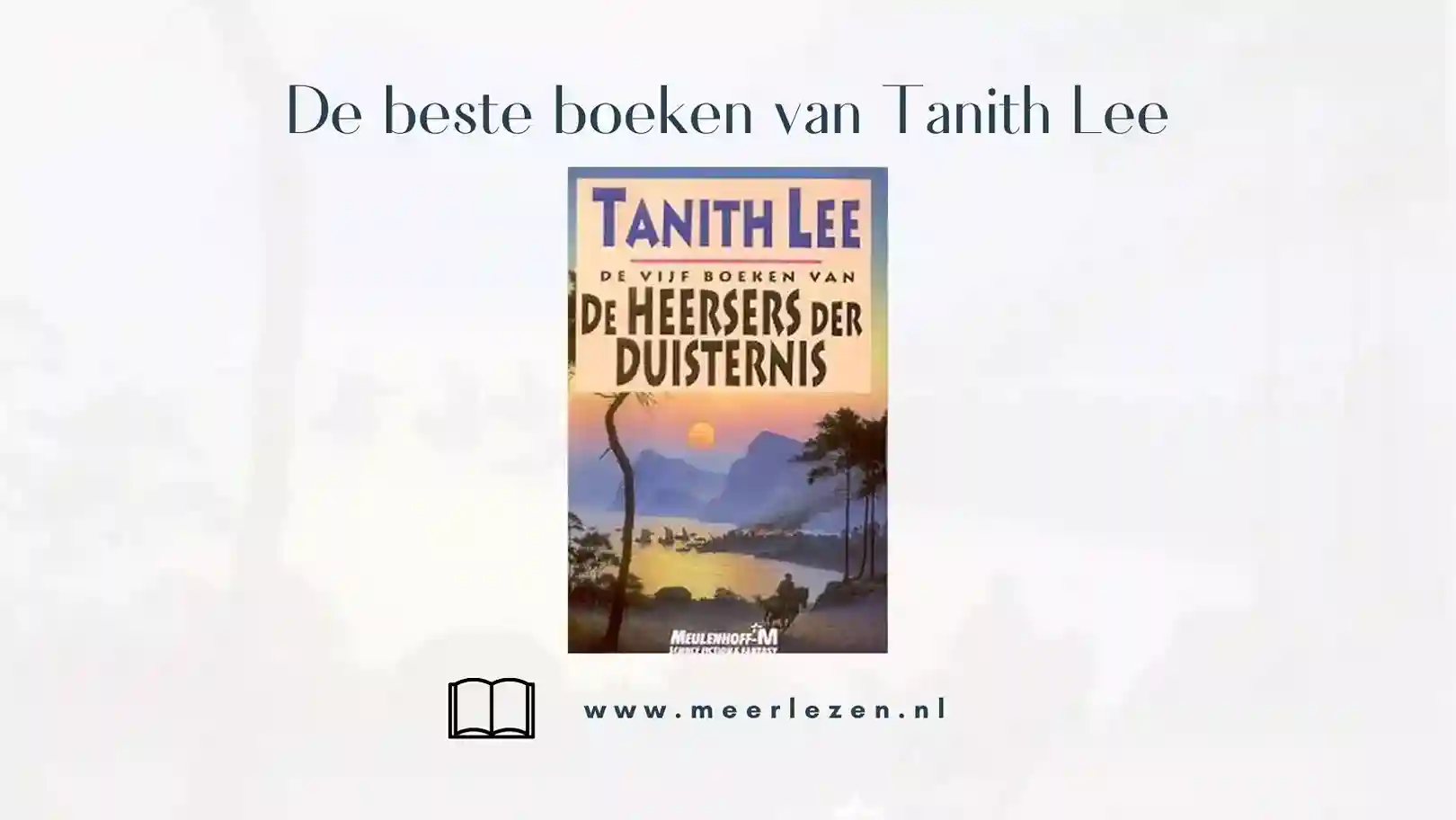 De koningin van de dark fantasy Tanith Lee - haar beste boeken